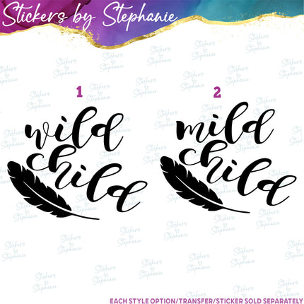 (s03-580) Wild Child Mild Bird Feather Iron-On Transfer or Sticker