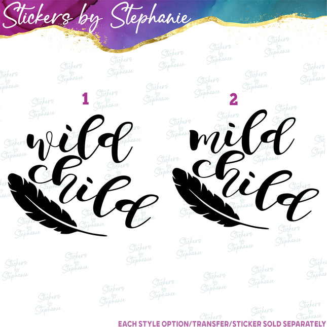 (s03-580) Wild Child Mild Bird Feather Iron-On Transfer or Sticker
