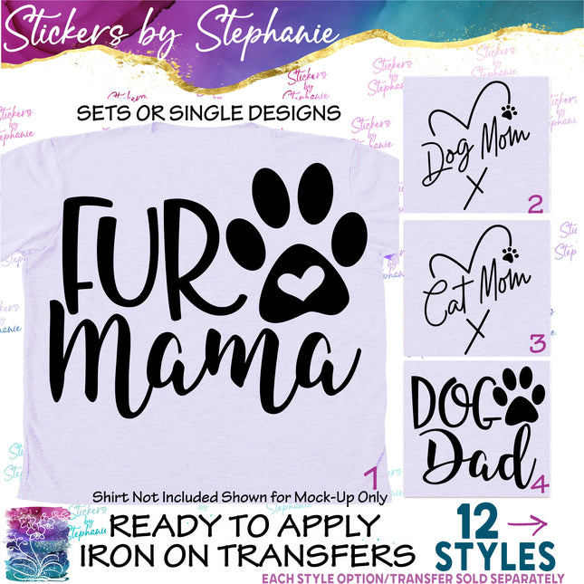 (s03-545) Fur Mama, Mom, Dad Iron-On Transfer or Sticker