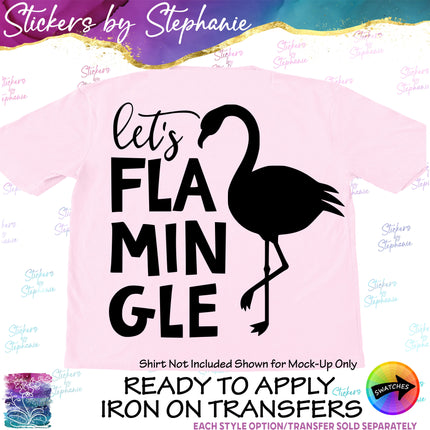 (s03-556) Let's Flamingle Flamingo Iron-On Transfer