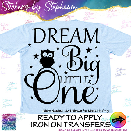 (s03-567) Dream Big Little One Owl Iron-On Transfer
