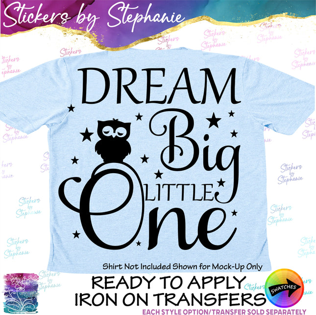 (s03-567) Dream Big Little One Owl Iron-On Transfer
