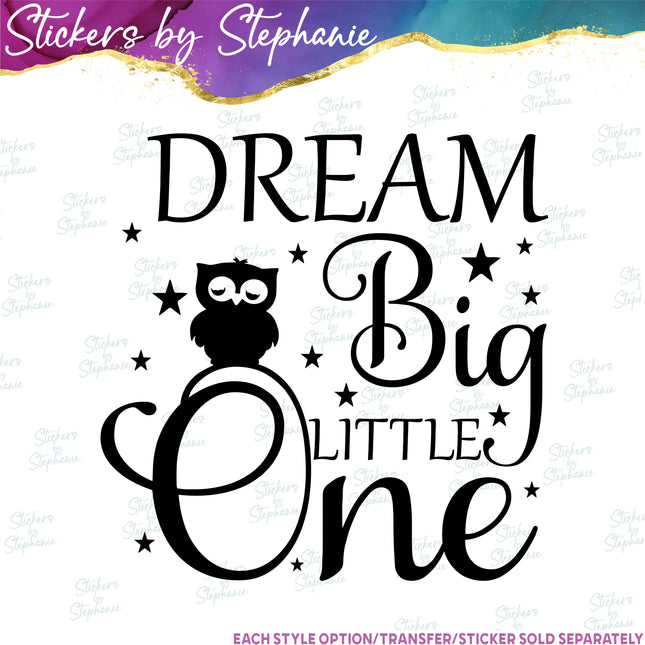 (s03-567) Dream Big Little One Owl Iron-On Transfer