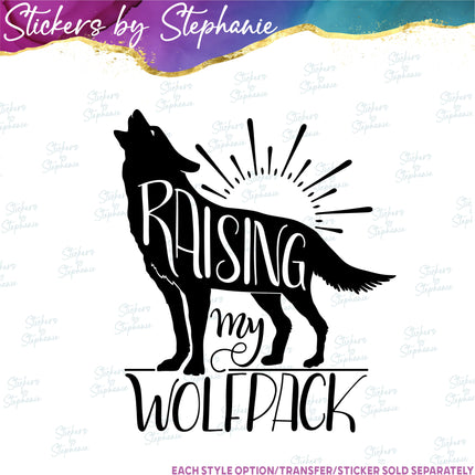 (s03-572) Raising My Wolfpack Wolf Iron-On Transfer