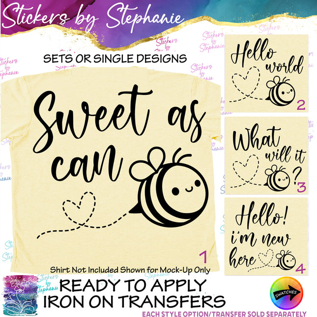 (s03-542) Sweet as Can Bee, Hello World Iron-On Transfer or Sticker