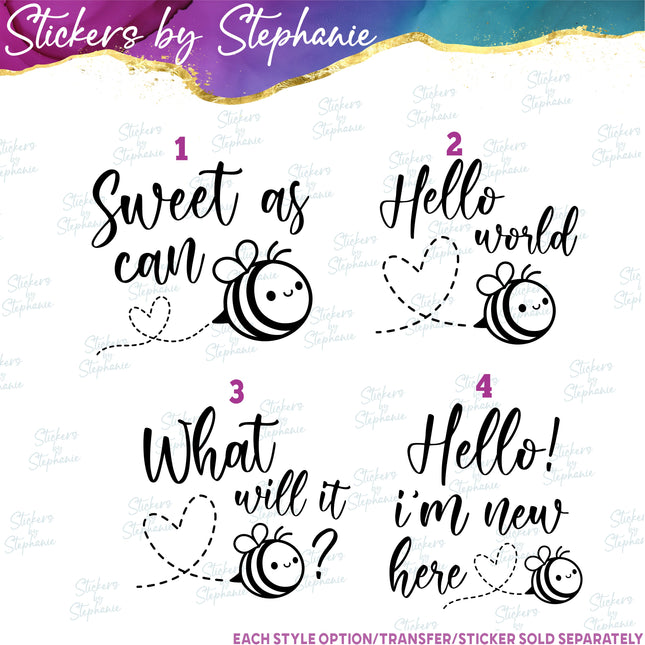 (s03-542) Sweet as Can Bee, Hello World Iron-On Transfer or Sticker