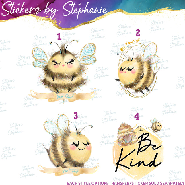 (s04-245) Bee Kind, Yourself, Happy Bumblebee Iron-On Transfer