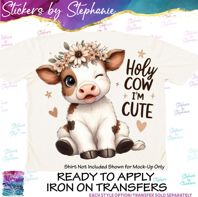 (s04-258) Holy Cow I'm Cute Iron-On Transfer