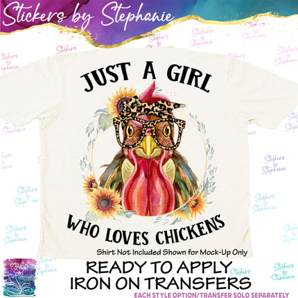 (s04-261) Just a Girl Who Loves Chickens Iron-On Transfer or Sticker