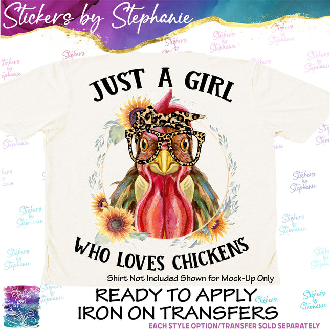 (s04-261) Just a Girl Who Loves Chickens Iron-On Transfer