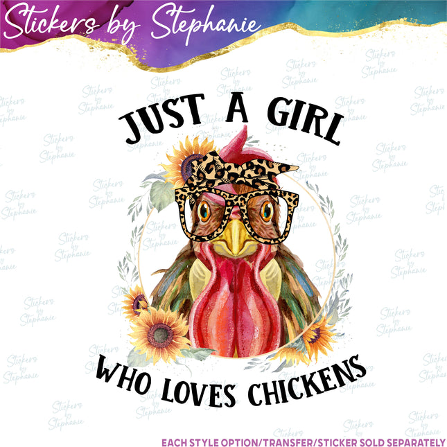 (s04-261) Just a Girl Who Loves Chickens Iron-On Transfer