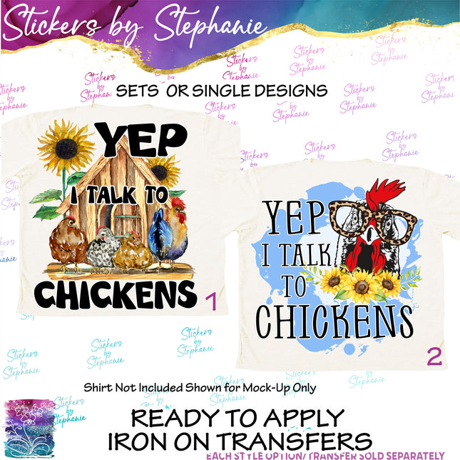 (s04-263) Yep I Talk to Chickens Iron-On Transfer