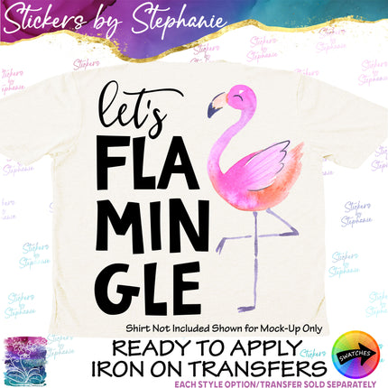 (s04-283) Let's Flamingle Flamingo Iron-On Transfer or Sticker