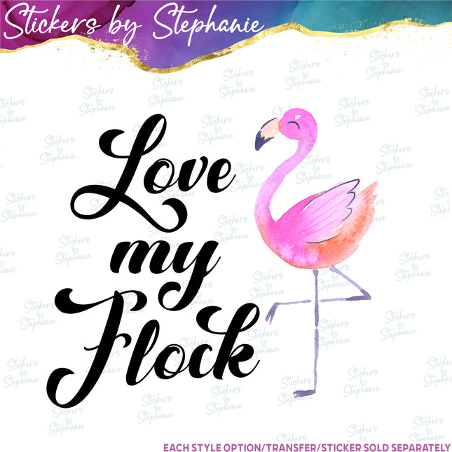 (s04-284) Love My Flock Flamingo Iron-On Transfer