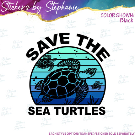 (s04-287) Save the Sea Turtles Iron-On Transfer or Sticker