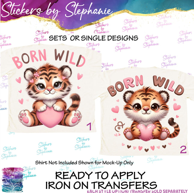 (s04-291) Born Wild, Baby Tiger Iron-On Transfer