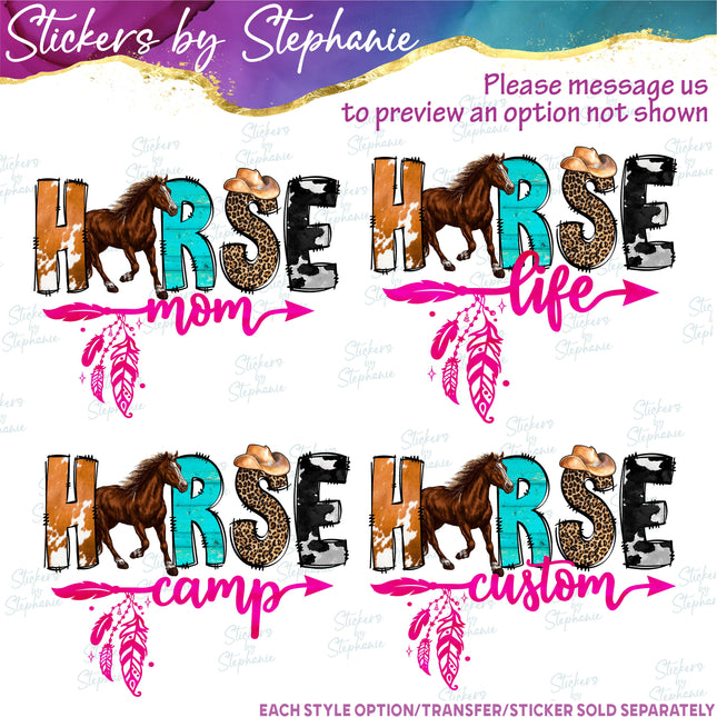 (s06-084) Horse Mom Life Custom Text Iron-On Transfer