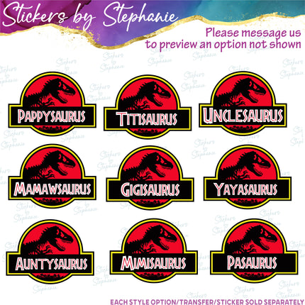 (s06-093) Classic Dinosaur Logo Family Text Custom Iron-On Transfer or Sticker