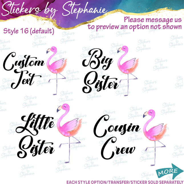 (s06-087) Big, Little Sister Flamingo Custom Iron-On Transfer