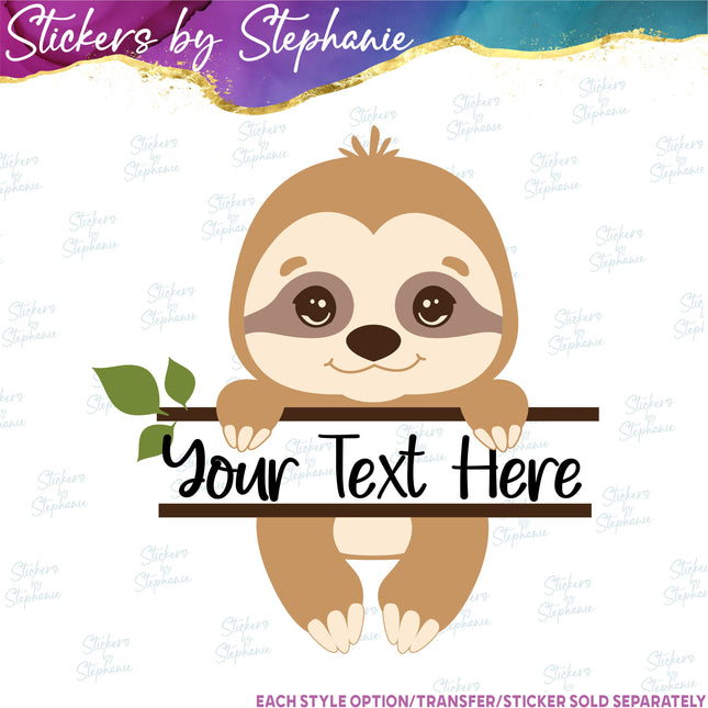 (s06-089) Sloth Split Text Name Custom Iron-On Transfer