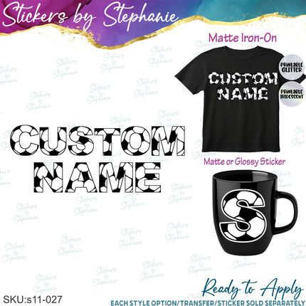 (s11-027) Soccer Ball Letters Custom Name Text Iron-On Transfer or Sticker