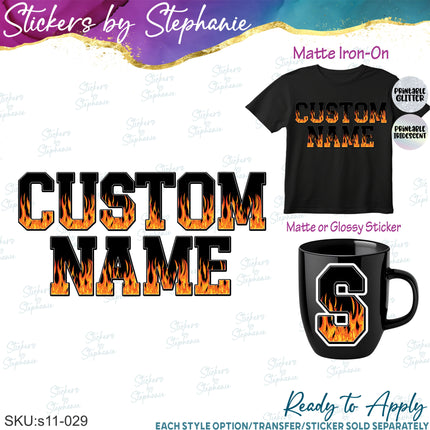 (s11-029) Fire Flames Letters Custom Name Text Iron-On Transfer or Sticker