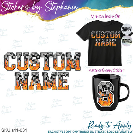 (s11-031) Grunge Flames Checkered Race Flag Letters Custom Name Text Iron-On Transfer or Sticker