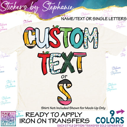 (s11-033) School Supplies Teacher Student Letters Custom Name Text Iron-On Transfer or Sticker