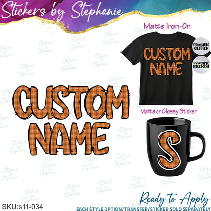 (s11-034) Orange Fall Plaid Letters Custom Name Text Iron-On Transfer or Sticker
