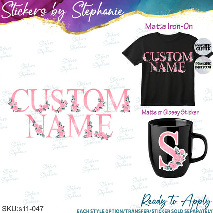 (s11-047) Pink Rose Roses Watercolor Letters Graphic Iron-On Transfer or Sticker