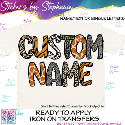 (s11-005) Safari Animal Print Letters Custom Name Text Iron-On Transfer or Sticker