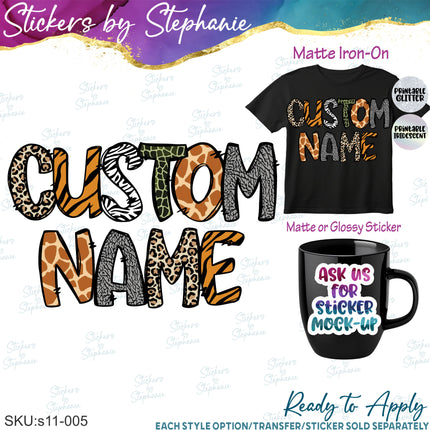 (s11-005) Safari Animal Print Letters Custom Name Text Iron-On Transfer or Sticker