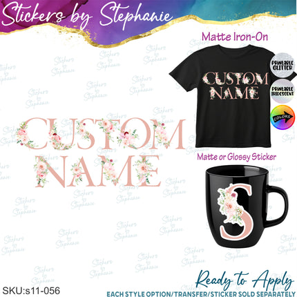 (s11-056) Blush Wedding Flowers Letters Custom Name Text Iron-On Transfer or Sticker