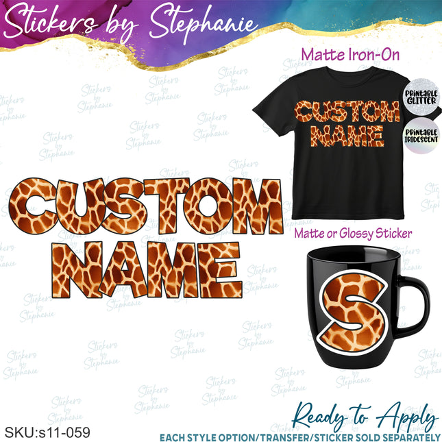 (s11-059) Giraffe Print Letters Custom Name Text Iron-On Transfer or Sticker