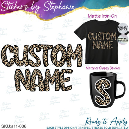 (s11-006) Cheetah Leopard Print Letters Custom Name Text Iron-On Transfer or Sticker