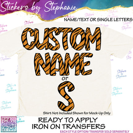 (s11-007) Tiger Print Letters Custom Name Text Iron-On Transfer or Sticker