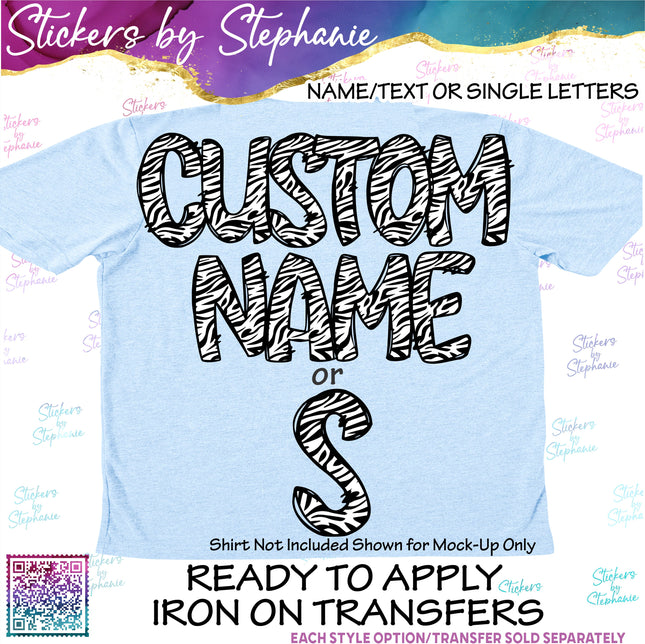 (s11-008) Zebra Print Letters Custom Name Text Iron-On Transfer or Sticker