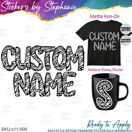 (s11-008) Zebra Print Letters Custom Name Text Iron-On Transfer or Sticker