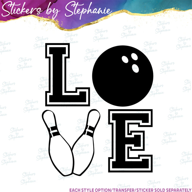 (s01-250) Bowling Ball Pins Stacked Love Iron-On Transfer