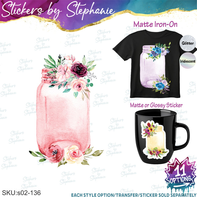 (s02-136) Flowers Floral Mason Jar Graphic Iron-On Transfer or Sticker