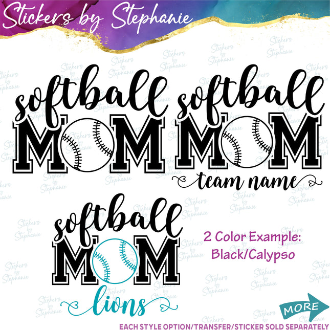 (s03-696) Softball Mom Team Name Iron-On Transfer
