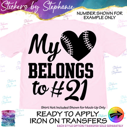 (s03-699) My Heart Belongs to Number Baseball Softball Iron-On Transfer or Sticker