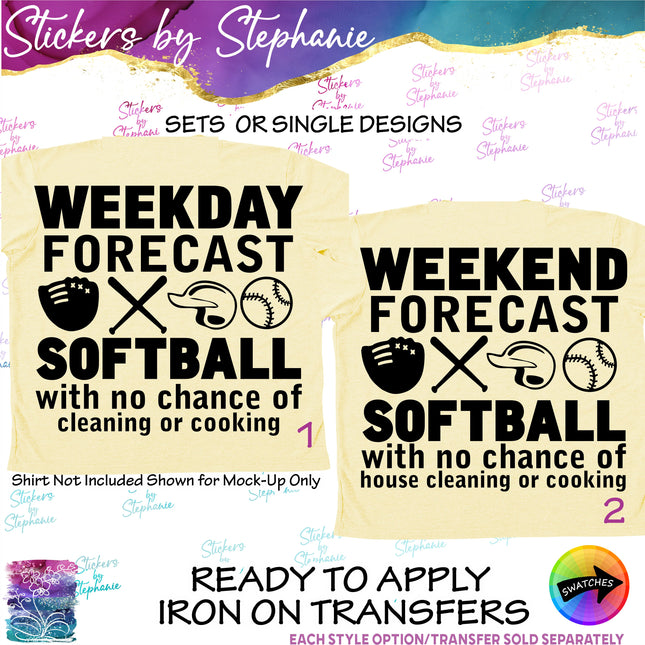 (s03-700) Weekday Weekend Forecast Softball Iron-On Transfer or Sticker