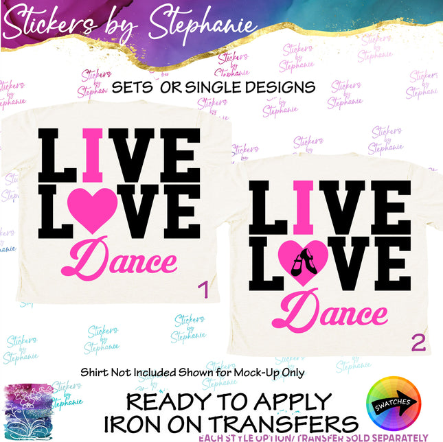 (s03-708) Live Love I Heart Dance Iron-On Transfer