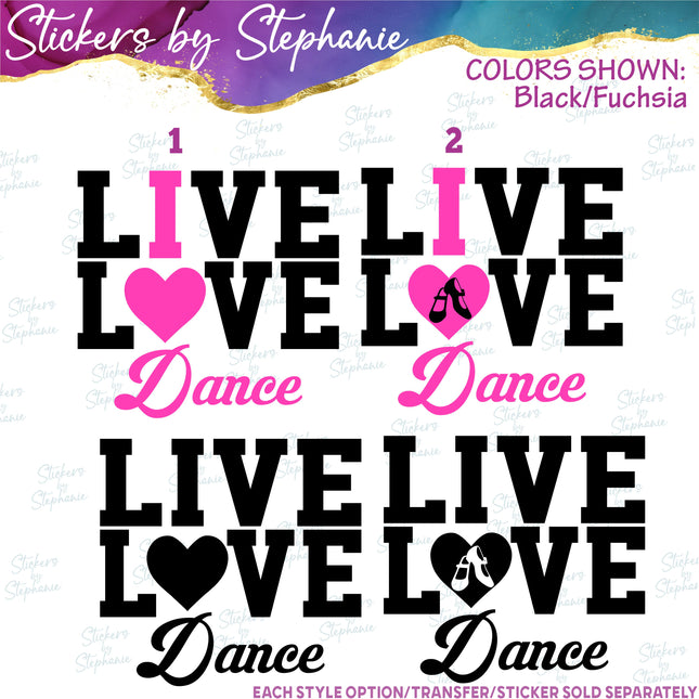 (s03-708) Live Love I Heart Dance Iron-On Transfer