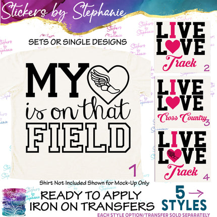 (s03-709) My Heart is on that Field, Live Love I Heart Track Cross-Country  Iron-On Transfer