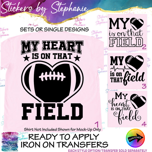 (s03-594) My Heart is On That Field Football Iron-On Transfer or Sticker