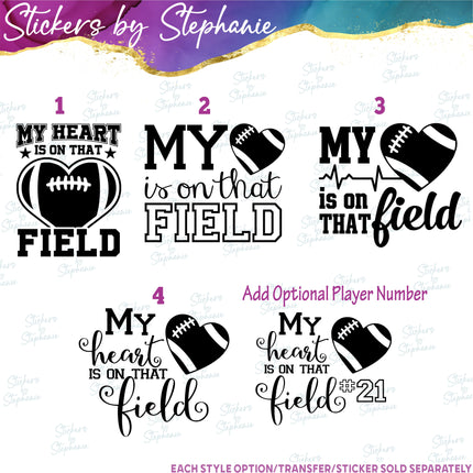 (s03-594) My Heart is On That Field Football Iron-On Transfer or Sticker