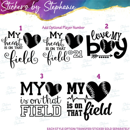 (s03-600) My Heart is On That Field Baseball Softball Iron-On Transfer or Sticker