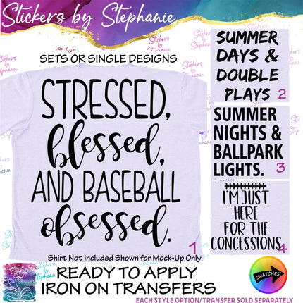 (s03-601) Stressed Blessed Baseball Obsessed Summer Days Nights Iron-On Transfer or Sticker